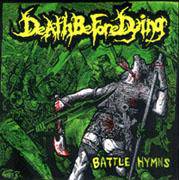 Death Before Dying : Battle Hymns